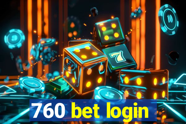 760 bet login